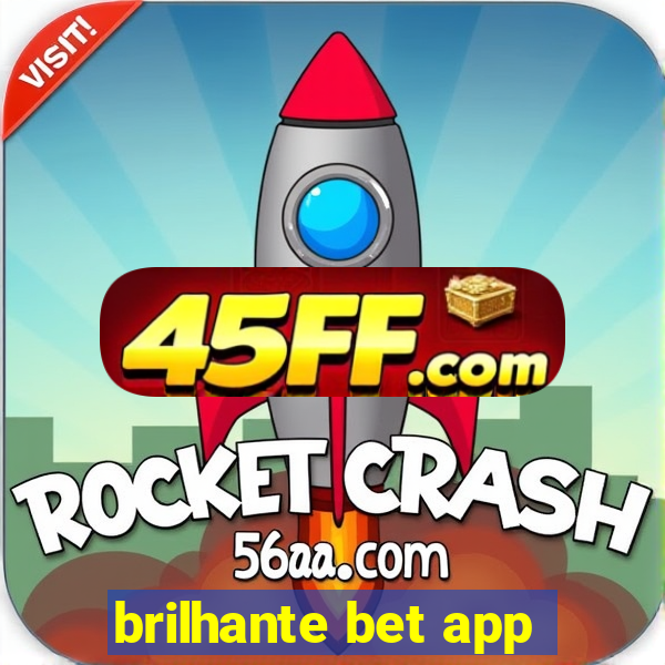 brilhante bet app
